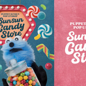 パペットスンスン「SUNSUN Candy Store」POP-UP開催　福岡PARCOで2026年3月19日から