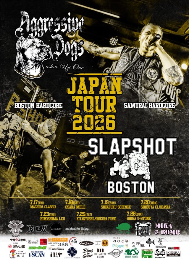 福岡｜小倉FUSEで開催「Aggressive Dogs × SLAPSHOT Japan Tour 2026」2026年7月25日開催