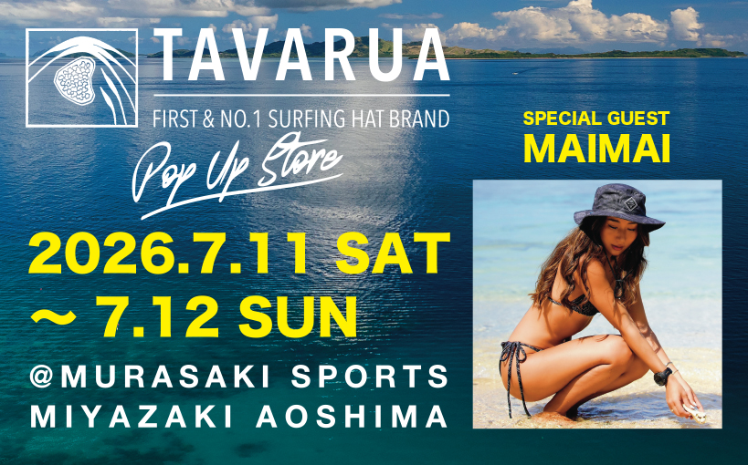 宮崎｜サーフブランド「TAVARUA」アンバサダーmaimai来店イベント 2026年7月11日・12日開催