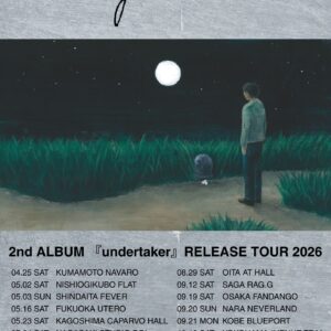 九州｜Yard rat 2ndアルバム「undertaker」リリースツアー2026｜熊本・福岡・鹿児島・長崎・大分・佐賀で開催