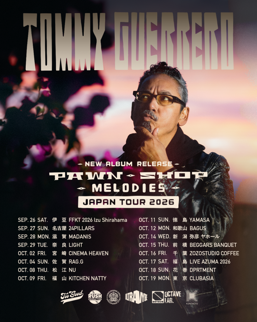 TOMMY GUERRERO NEW ALBUM RELEASE “PAWN SHOP MELODIES” JAPAN TOUR 2026